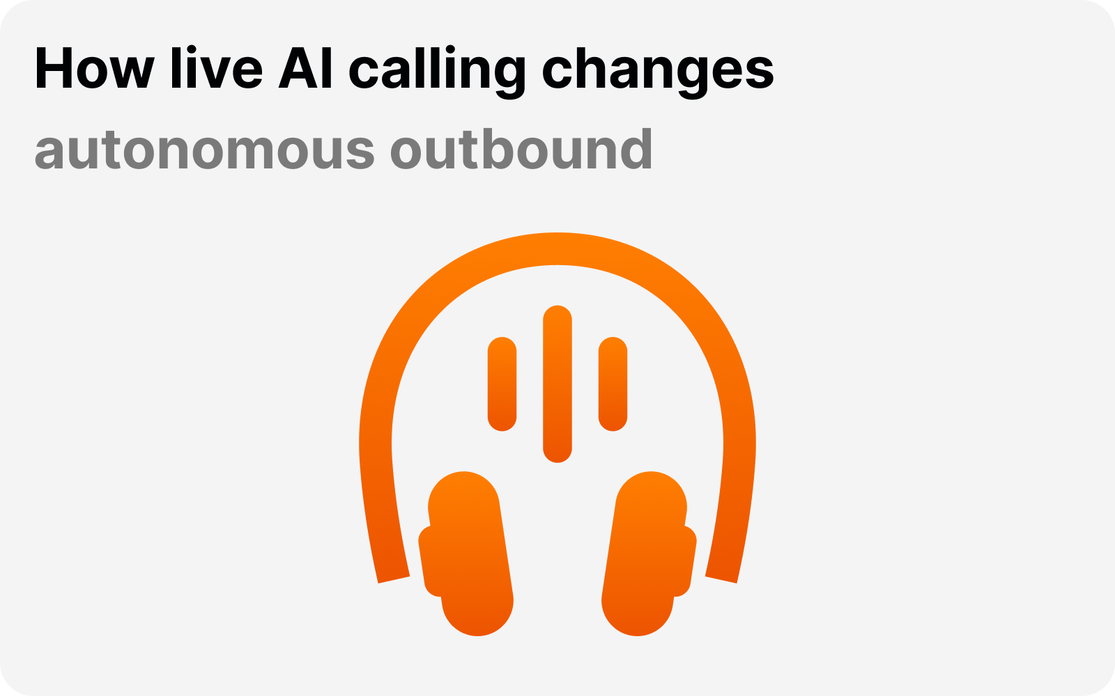 How live AI calling changes autonomous outbound